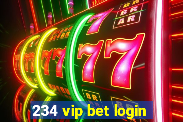 234 vip bet login